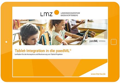 Broschüre: Tablet-Integration in die paedML. Leitfaden für die Konzeption und Realisierung von Tablet-Projekten. 2022.