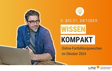 Ein Mann mit leicht ergrauten Haaren und Brille sitzt vor einem Laptop und blickt nachdenklich zur Seite. Auf orangenem Hintergrund stehen die große Bildüberschrift "Wissen kompakt", darüber "9. bis 31. Oktober" und darunter "Online-Fortbildungswochen im Oktober 2024". 